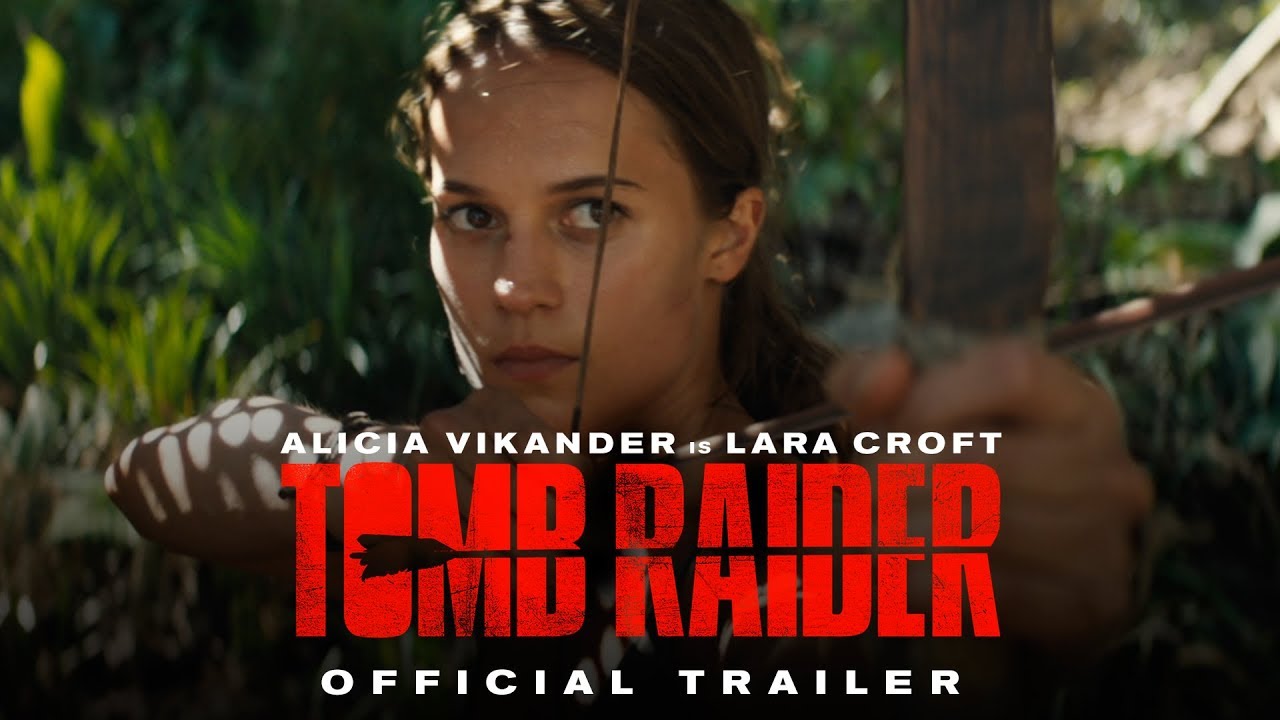 A photo of TOMB RAIDER - Official Trailer #1