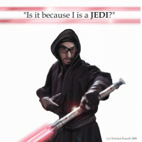 Is it because I is a Jedi?